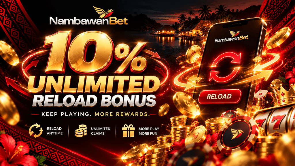 10% Unlimited Reload Bonus